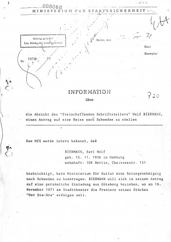 Von langer Hand vorbereitet: Schon 1971 plant die Staatssicherheit die Ausbürgerung Wolf Biermanns. Stasi-Minister Erich Mielke persönlich unterzeichnet die Anweisung, und Parteichef Honecker genehmigt den Plan auf der ersten Seite handschriftlich mit...