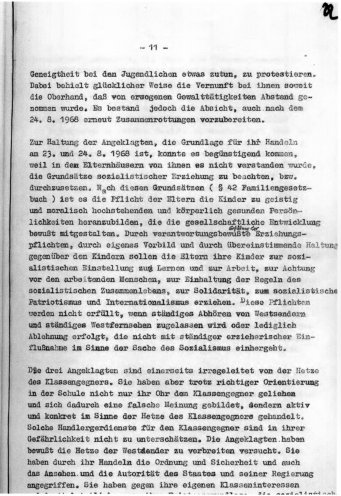 Im Oktober 1968 findet unter Ausschluss der Öffentlichkeit der Prozess gegen Volker Rennert, Achim Schiemenz und Klaus-Dieter Wanske statt, die in den Augen von Polizei und Staatssicherheit die Anstifter der Protestdemonstration sind. Achim Schiemenz,...