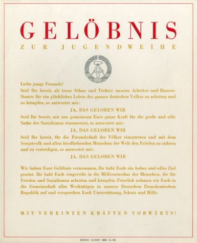 Für Frieden, Sozialismus und Völkerfreundschaft. Gelöbnis zur Jugendweihe von 1967.