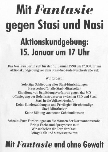 Mit Fantasie gegen Stasi und Nasi: Nachdem Anfang Dezember 1989 MfS-Bezirks- und Kreisdienststellen besetzt wurden, ruft das Neue Forum am 15. Januar 1990 zu einer Demonstration vor der MfS-Zentrale in Ost-Berlin auf. Quelle: Robert-Havemann-Gesellschaft