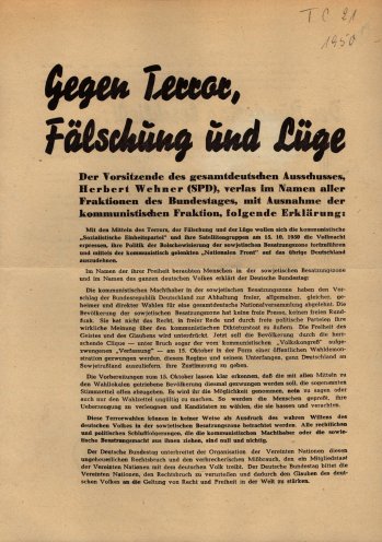 Erklärung aller Fraktionen des Deutschen Bundestags in der gegen die undemokratische Art der Volkskammerwahlen vom 15.Oktober 1950 in der DDR Stellung bezogen und die Bundesregierung zu verschiedenen Maßnahmen auffordert wird. Nur die kommunistische...