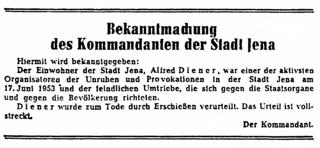 Aus Moskau erhalten die sowjetischen Militärbehörden den Befehl, „Rädelsführer“ standrechtlich zu erschießen. Diese Exekutionen sollen zur Abschreckung öffentlich bekannt gegeben werden. Quelle: Bundesarchiv / Stasi-Unterlagen-Archiv