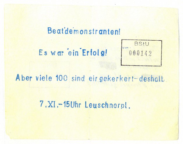 Plädoyer für die inhaftierten Beatfans: Nach der gewaltsamen Auflösung der Demonstration am 31. Oktober 1965 verfasst ein Leipziger Schüler ein weiteres Flugblatt, welches er allerdings nicht mehr verteilt. Quelle: BStU, MfS, BV Leipzig, AU 252/66,...