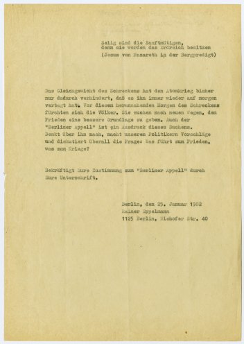 25. Januar 1982: der Berliner Appell „Frieden schaffen ohne Waffen“, verfasst von Robert Havemann und Rainer Eppelmann. Den Verfassern des Appells geht es um eine dauerhafte Grundlage einer Friedensordnung und nicht um einen Frieden als Abwesenheit...