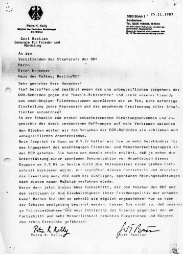 Bereits am 25. November 1987 protestieren Petra Kelly und Gerd Bastian bei Erich Honecker gegen die Verhaftung von Mitgliedern der Umwelt-Bibliothek.
