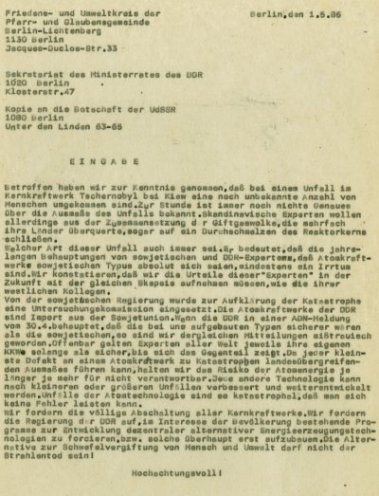 Nach dem GAU: Eingabe des Friedens- und Umweltkreises der Pfarr- und Glaubensgemeinde Berlin-Lichtenberg an den Ministerrat der DDR zum Unfall im Kernkraftwerk Tschernobyl (1. Mai 1986). Sie gehört zu den ersten Erklärungen zum Tschernobyl-Unfall, die...