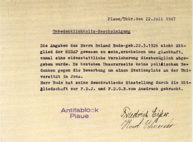 Der Antifa-Block Plaue/Thüringen bescheinigt Roland Bude am 22. Juli 1947, nicht Mitglied der NSDAP gewesen zu sein.