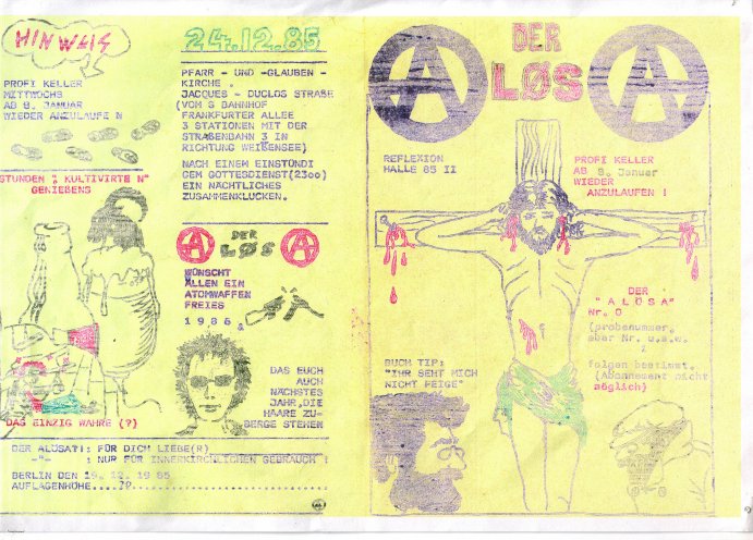 1985 entsteht das von Punks aus Berlin illegal produzierte Fanzine Alösa. Alösa bezieht sich auf die Erlöserkirche in Berlin Rummelsburg. Die Evangelische Kirche stellt den Punks den sogenannte Profikeller zur Verfügung – unter der Obhut des Sozialdiakons...