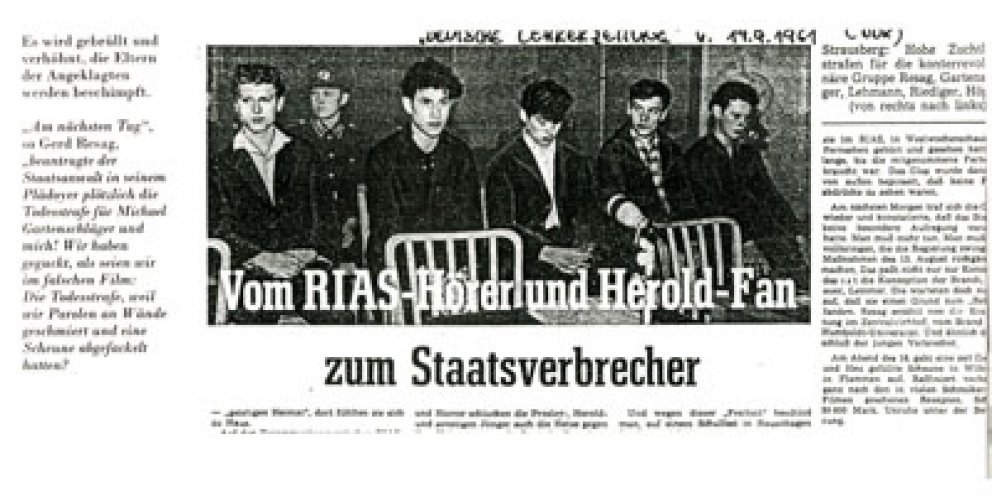 Außschnitt aus dem Propaganda­-Artikel in der „Deutschen Lehrerzeitung“ vom 19.September 1961 über den Prozess. Im Bild (von rechts) Gerd Resag, Michael Gartenschläger, Karl Heinz Lehmann, Gerd Peter Riediger, Jürgen Höpfner.