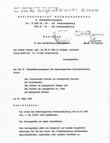 Am 25. März 1992 wird Rainer Penzel vom Bezirksgericht Neubrandenburg rehabilitiert.
