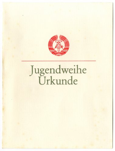 Urkunde zur Jugendweihe mit Jugendweihegelöbnis. Seite 1 von 2, Quelle: Privat-Archiv Christoph Ochs