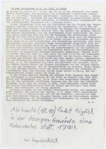 Bericht über eine Demonstration in Halle/Saale am 9. Oktober 1989, auf der die Polizei gewaltsam gegen Demonstranten und Schaulustige vorgegangen ist. Quelle: Robert-Havemann-Gesellschaft