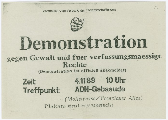 Der Verband der Theaterschaffenden ruft zur Demonstration gegen Gewalt und für verfassungsmäßige Rechte am 4. November 1989 in Berlin auf. Quelle: Robert-Havemann-Gesellschaft / RHG_Fak_0091